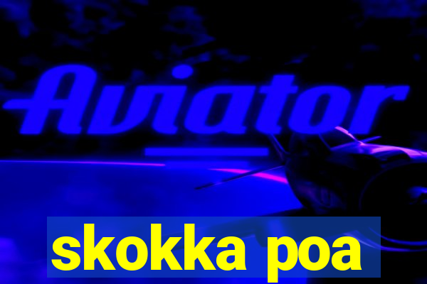 skokka poa